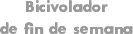 Bicivolador de fin de semana
